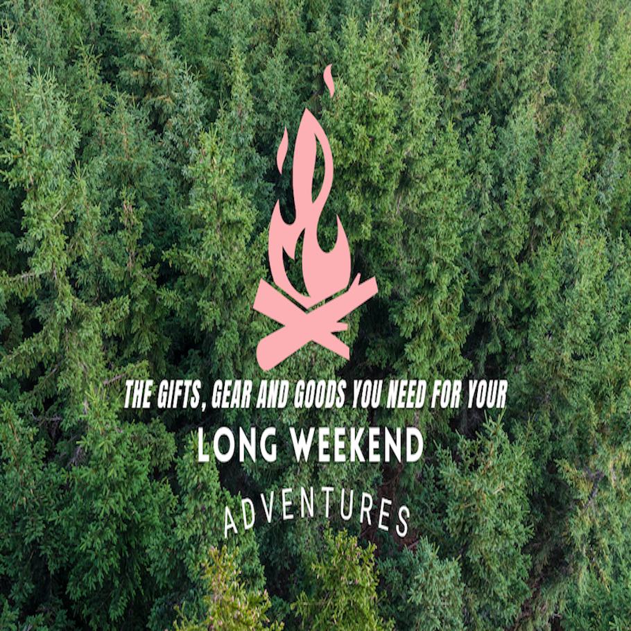 The Greatest Long Weekend Gifts, Goods, and Gear!