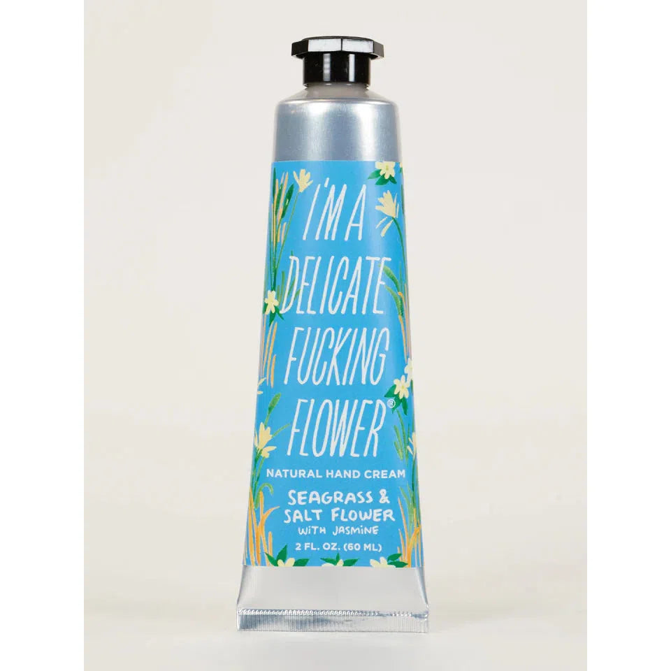 I'M A DELICATE F*CKING FLOWER HAND CREAM | SEAGRASS-Self Care-BLUE Q-Coriander
