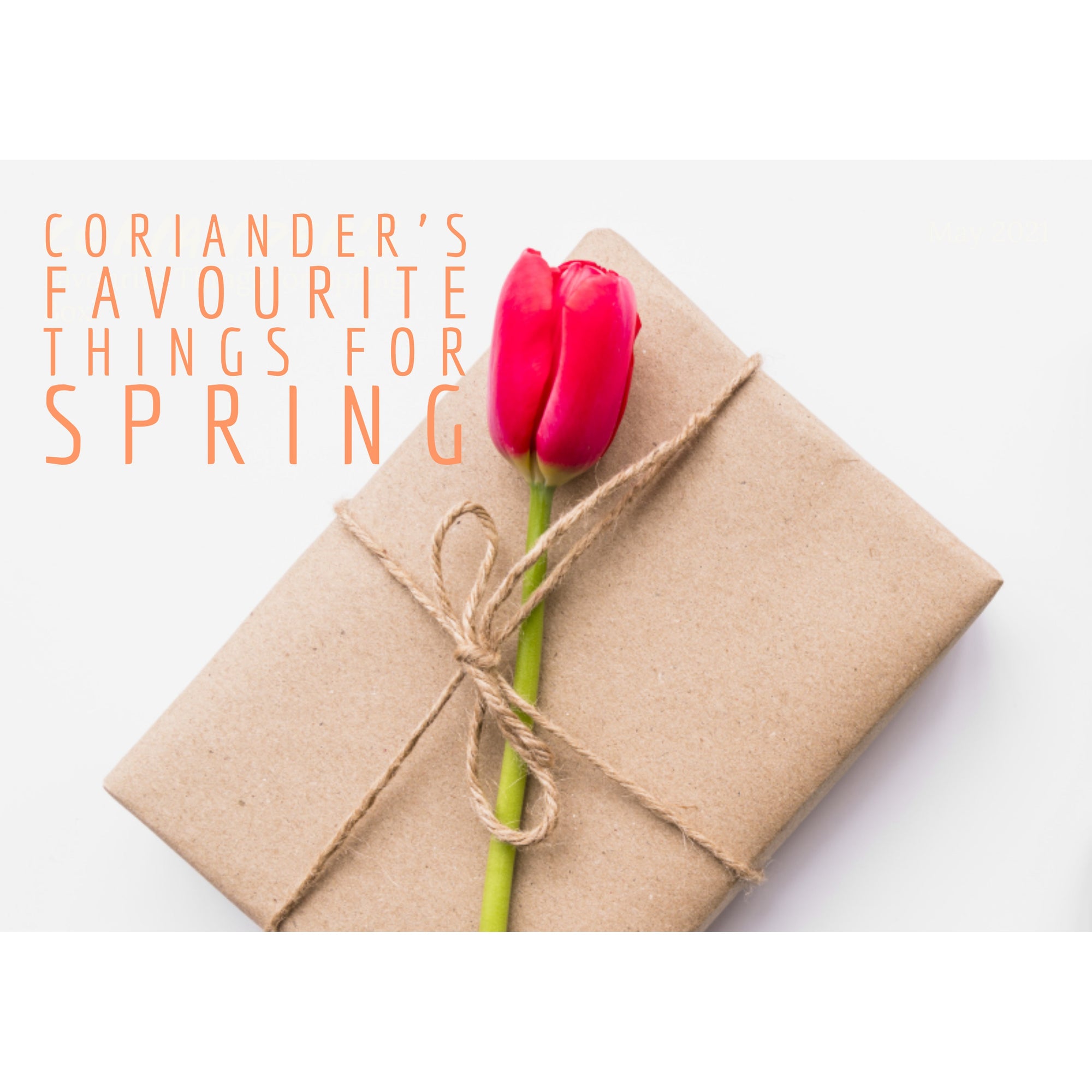Favourite Things For Spring Box