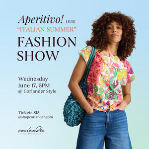 APERITIVO - ITALIAN SUMMER FASHION SHOW | TICKET-Event Ticket-COR-Coriander