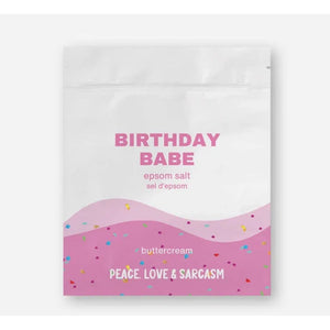 BIRTHDAY BABE EPSOM SALT BATH SOAK-Self Care-PEACE, LOVE AND SARCASM-Coriander