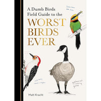 BOOK | A DUMB BIRDS FIELD GUIDE TO THE WORST BIRDS EVER-Books & Stationery-RAINCOAST-Coriander