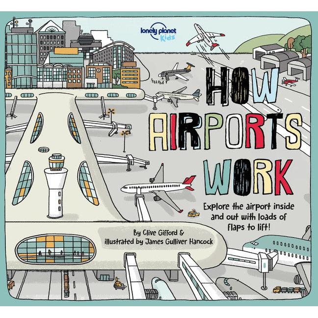 BOOK | LONELY PLANET: HOW AIRPORTS WORK 1st Ed.-Books & Stationery-Clive Gifford-Hardback Lift-the-flap book-Coriander