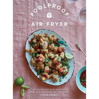 COOK BOOK | FOOLPROOF RECIPES: AIR FRYER-Books & Stationery-RAINCOAST-Coriander