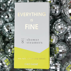 EVERYTHING IS FINE SHOWER STEAMER-Self Care-CHEZ GAGNE-Coriander