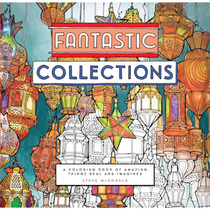 FANTASTIC COLLECTIONS: A COLOURING BOOK OF AMAZING THINGS REAL AND IMAGINED-Books & Stationery-RAINCOAST-Coriander