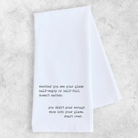 GLASS HALF EMPTY OR HALF FULL TEA TOWEL-Home Decor-DEV D & CO-Coriander