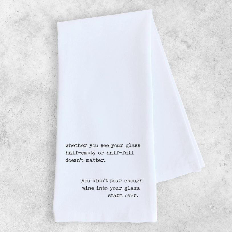 GLASS HALF EMPTY OR HALF FULL TEA TOWEL-Home Decor-DEV D & CO-Coriander