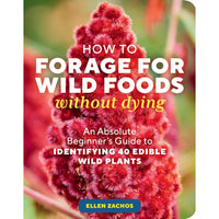 HOW TO FORAGE FOR WILD FOODS WITHOUT DYING-Books & Stationery-HACHETTE BOOK GROUP-Coriander