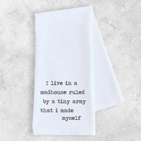 I LIVE IN A MADHOUSE TEA TOWEL-Home Decor-DEV D & CO-Coriander