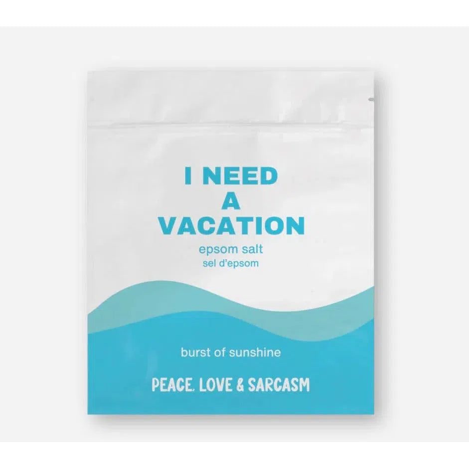 I NEED A VACATION EPSOM SALT BATH SOAK-Self Care-PEACE, LOVE AND SARCASM-Coriander