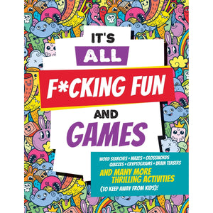 IT'S ALL F*CKING FUN AND GAMES-Books & Stationery-PETER PAUPER PRESS-Coriander