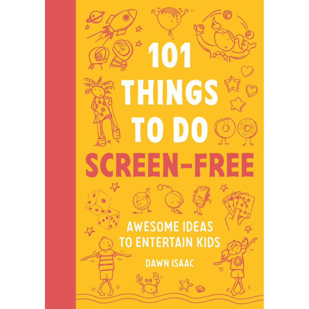 KIDS BOOK | 101 THINGS TO DO SCREEN-FREE-Books & Stationery-HACHETTE BOOK GROUP-Coriander