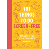 KIDS BOOK | 101 THINGS TO DO SCREEN-FREE-Books & Stationery-HACHETTE BOOK GROUP-Coriander