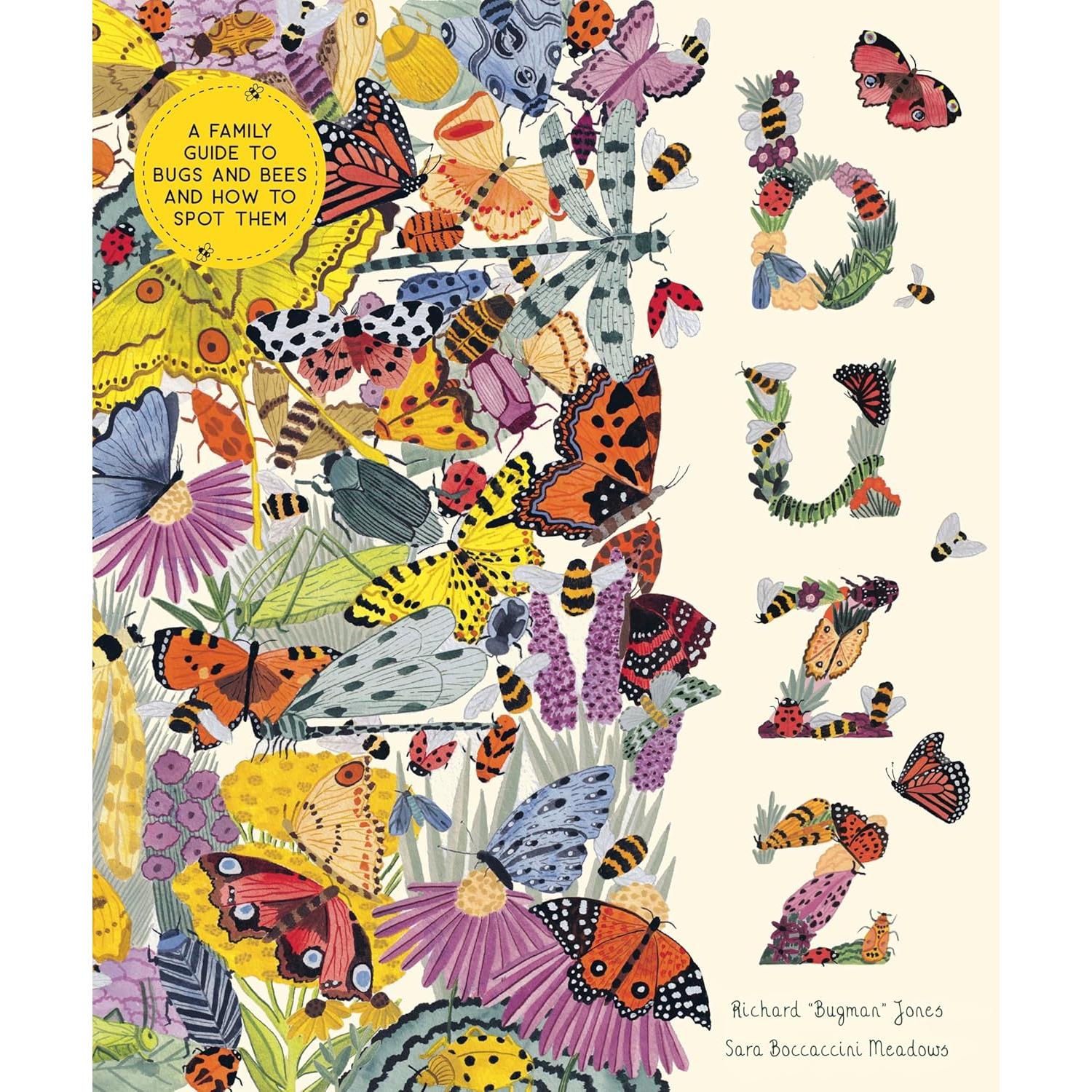 KIDS BOOK | BUZZ: A FAMILY GUIDE TO BUGS AND BEES-Books & Stationery-HACHETTE BOOK GROUP-Coriander