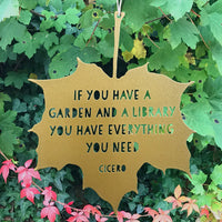LEAF GARDEN ORNAMENT | IF YOU HAVE A GARDEN & A LIBRARY...-Home Decor-A BLACKBIRD SANG-Coriander