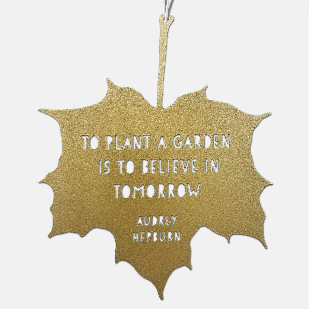 LEAF GARDEN ORNAMENT | TO PLANT A GARDEN IS TO BELIEVE...-Home Decor-A BLACKBIRD SANG-Coriander