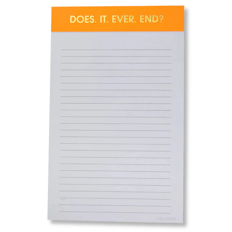 LINED NOTEPAD | DOES IT EVER END?-Books & Stationery-CHEZ GAGNE-Coriander