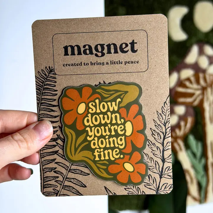 MAGNET | SLOW DOWN