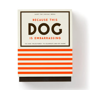 PET PRAISE/SHAME DECK | BECAUSE THIS DOG IS EMBARRASSING-Fun and Games-RAINCOAST-Coriander