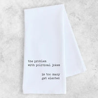 POLITICAL JOKES TEA TOWEL-Home Decor-DEV D & CO-Coriander