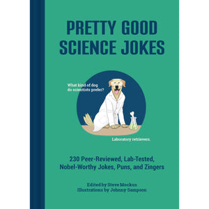 Pretty Good Science Jokes-Uncategorised-Steve Mockus-Coriander