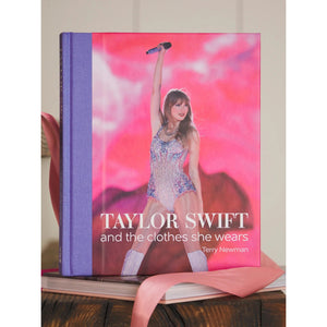 TAYLOR SWIFT: AND THE CLOTHES SHE WEARS - HARDCOVER-Books & Stationery-NATIONAL BOOK NETWORK-Coriander