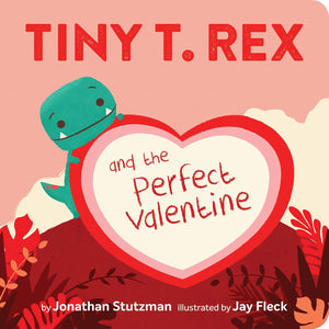 TINY T. REX AND THE PERFECT VALENTINE-Books & Stationery-RAINCOAST-Coriander