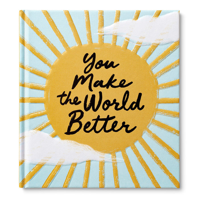 YOU MAKE THE WORLD BETTER-Books & Stationery-COMPENDIUM-Coriander