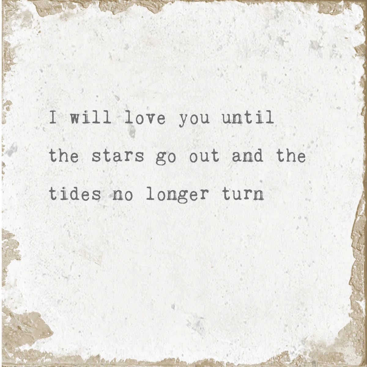 I WILL LOVE YOU MARBLE COASTER-Coasters-CEDAR MOUNTAIN-Coriander